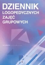 DZIENNIK LOGOPEDYCZYCH ZAJĘĆ GRUPOWYCH HARMONIA (104 str., okładka miękka)*1398*