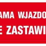Znak TDC, Brama wjazdowa - nie zastawiać